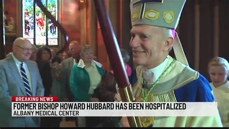 Former Bishop Howard Hubbard hospitalized Thursday